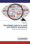 Knowledge capture in small and medium enterprises