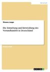 Die Entstehung und Entwicklung des Versandhandels in Deutschland