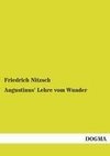 Augustinus' Lehre vom Wunder