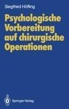 Psychologische Vorbereitung auf chirurgische Operationen