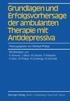 Grundlagen und Erfolgsvorhersage der ambulanten Therapie mit Antidepressiva