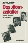 Das Atomzeitalter