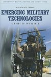 Emerging Military Technologies