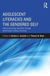 Guzzetti, B: Adolescent Literacies and the Gendered Self