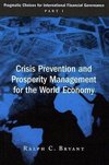 Bryant, R:  Crisis Prevention and Prosperity Management for