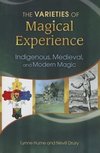 The Varieties of Magical Experience