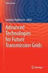 Advanced Technologies for Future Transmission Grids