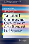 Translational Criminology and Counterterrorism