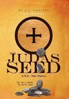 The Judas Seed