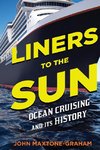 LINERS TO THE SUN             PB