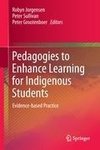 Pedagogies to Enhance Learning for Indigenous Students