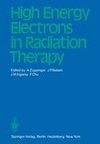 High Energy Electrons in Radiation Therapy