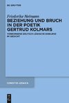 Beziehung und Bruch in der Poetik Gertrud Kolmars