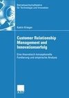 Customer Relationship Management und Innovationserfolg