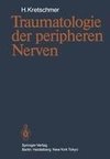 Traumatologie der peripheren Nerven