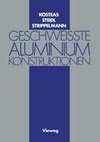 Geschweisste Aluminiumkonstruktionen