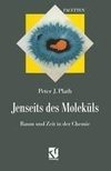 Jenseits des Moleküls