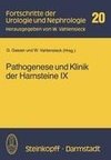 Pathogenese und Klinik der Harnsteine IX