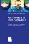 Kundenerlebnis als Wettbewerbsvorteil