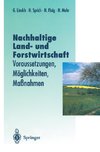 Nachhaltige Land- und Forstwitschaft