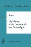 Einführung in die Immunchemie und Immunologie