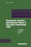 Stochastic Analysis and Related Topics V