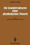 Die Grundstrukturen einer physikalischen Theorie