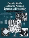 Carbide, Nitride and Boride Materials Synthesis and Processing