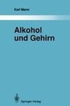 Alkohol und Gehirn