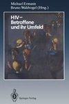 HIV - Betroffene und ihr Umfeld