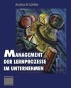 Management der Lernprozesse im Unternehmen