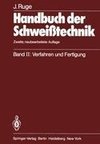 Handbuch der Schweißtechnik