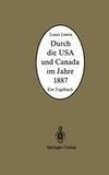 Durch die USA und Canada im Jahre 1887