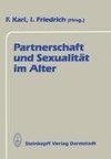 Partnerschaft und Sexualität im Alter