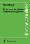 Molekulare Aspekte der Organellenontogenese