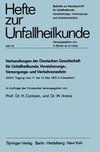 Verhandlungen der Deutschen Gesellschaft für Unfallheilkunde, Versicherungs-, Versorgungs- und Verkehrsmedizin e.V.