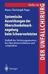 Systemische Auswirkungen der Oberschenkelmarknagelung beim Schwerverletzten