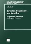 Zwischen Organismus und Notation