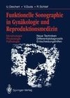 Funktionelle Sonographie in Gynäkologie und Reproduktionsmedizin