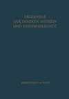 Ergebnisse der Inneren Medizin und Kinderheilkunde