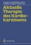 Aktuelle Therapie des Kardiakarzinoms