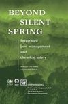 Beyond Silent Spring