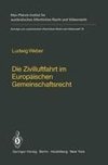 Die Zivilluftfahrt im Europäischen Gemeinschaftsrecht / Civil Aviation in European Community Law