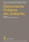 Ökonomische Probleme des Zivilrechts