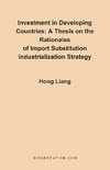 A Thesis on the Rationales of Import Substitution Industrialization Strategy