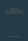 Ergebnisse der Inneren Medizin und Kinderheilkunde