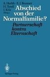 Abschied von der Normalfamilie?