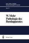 Pathologie des Bandapparates