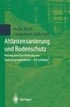 Altlastensanierung und Bodenschutz