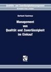 Management von Qualität und Zuverlässigkeit im Einkauf